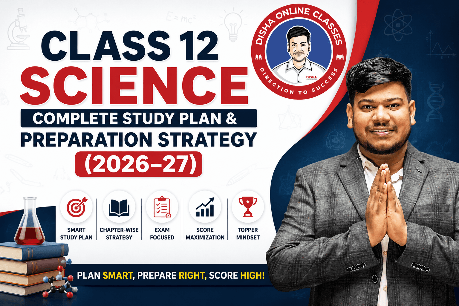 Class 12 Science: Complete Study Plan & Preparation Strategy (2026–27)
