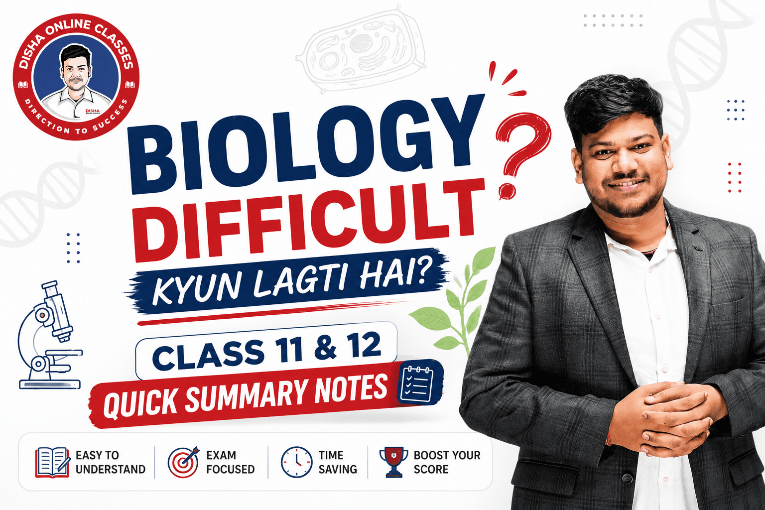 Biology Difficult Kyun Lagti Hai? Class 11 & 12 Quick Summary Notes
